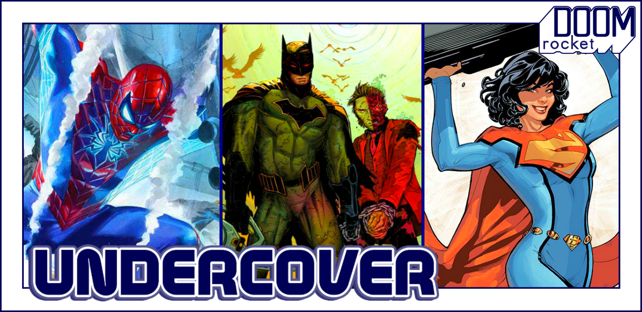UNDERCOVER: DC’s Variant Game Has Us Like, “Say Whaaa” — HEY, KIDS! COMICS!