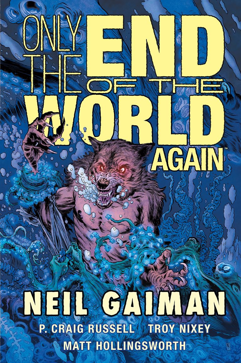 Cover to 'Only the End of the World Again' HC. Art by Troy Nixey, Matthew Hollingsworth, and Ethan Kimberling/Dark Horse Comics