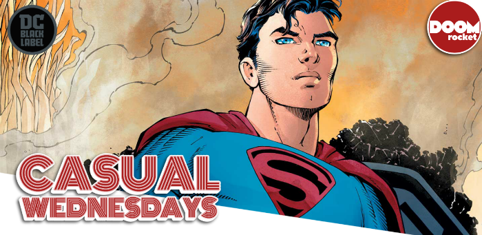 The sorry prospects of ‘Superman: Year One’ — CASUAL WEDNESDAYS